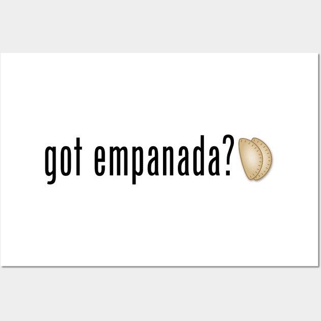 Got empanada? Wall Art by MIMOgoShopping